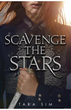 Poza produsului Scavenge the Stars - Tara Sim
