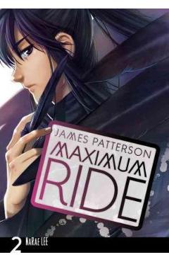 Coperta cărții 'Maximum Ride: The Manga, Vol. 2 - James Patterson'