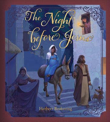 The Night Before Jesus - Herbert Brokering
