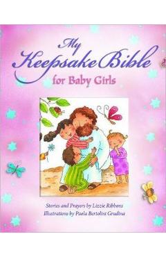 Coperta cărții 'My Baby Keepsake Bible for Baby Girls - Lizzie Ribbons'