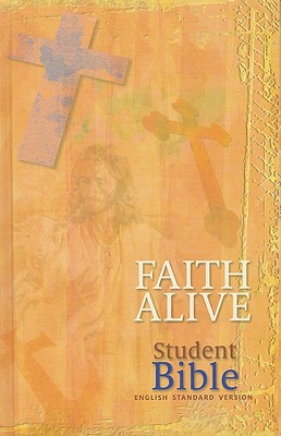 Coperta cărții 'Faith Alive Student Bible-ESV - Pamela Nielsen'