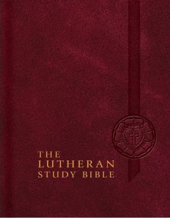 Lutheran Study Bible-ESV - Concordia Publishing House