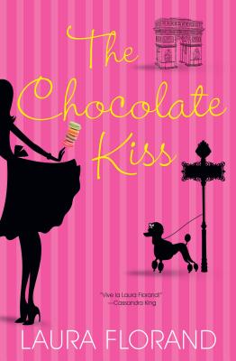 The Chocolate Kiss - Laura Florand