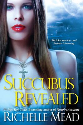 Succubus Revealed - Richelle Mead