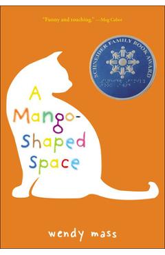 Coperta cărții 'A Mango-Shaped Space - Wendy Mass'