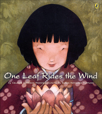 One Leaf Rides the Wind: Counting in a Japanese Garden - Celeste Davidson Mannis