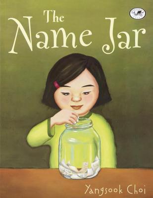 The Name Jar - Yangsook Choi