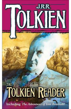 Coperta cărții 'The Tolkien Reader - J. R. R. Tolkien'