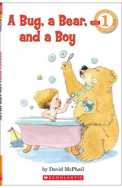 Coperta cărții 'A Bug, a Bear, and a Boy - David M. Mcphail'