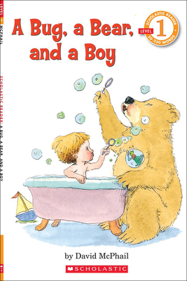 Coperta cărții 'A Bug, a Bear, and a Boy - David M. Mcphail'