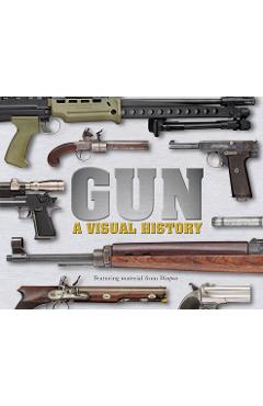Coperta cărții 'Gun: A Visual History - Dk'