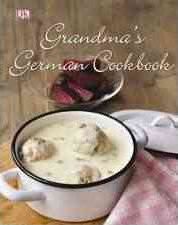 Grandma's German Cookbook - Linn Schmidt