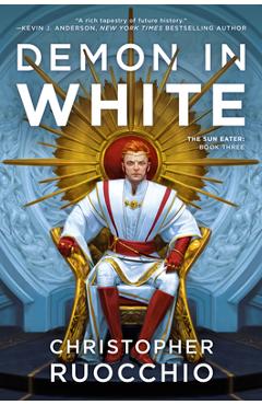 Poza produsului Demon in White - Christopher Ruocchio