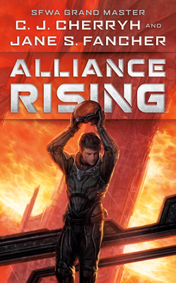 Alliance Rising - C. J. Cherryh