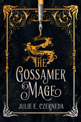 The Gossamer Mage - Julie E. Czerneda