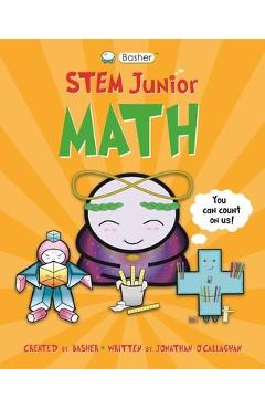 Coperta cărții 'Basher Stem Junior: Math - Simon Basher'