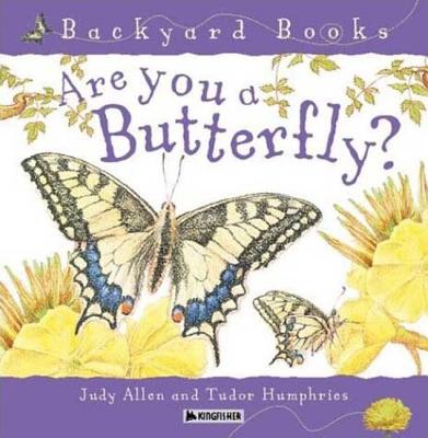 Are You a Butterfly? - Judy Allen
