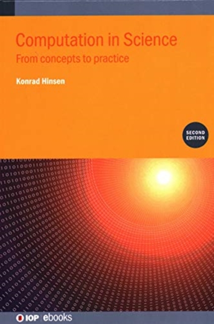 Computation in Science (Second Edition): From concepts to practice - Konrad Hinsen