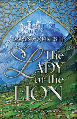 The Lady or the Lion - Aamna Qureshi
