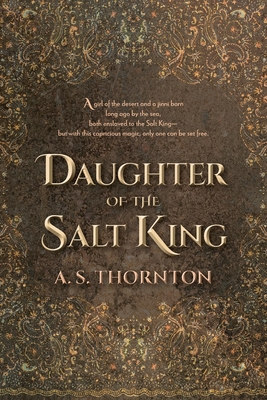 Daughter of the Salt King - A. S. Thornton