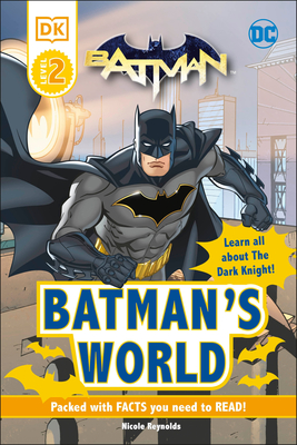 DC Batman's World Reader Level 2: Meet the Dark Knight - Dk