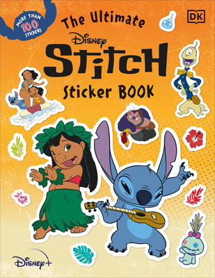 The Ultimate Disney Stitch Sticker Book - Dk