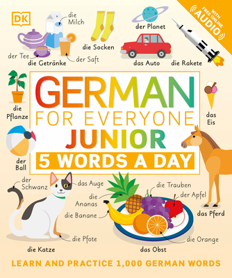 German for Everyone Junior: 5 Words a Day - Dk