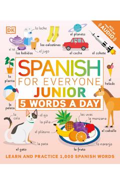 Coperta cărții 'Spanish for Everyone Junior: 5 Words a Day - Dk'