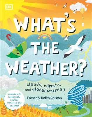What's the Weather?: Clouds, Climate, and Global Warming - Dk