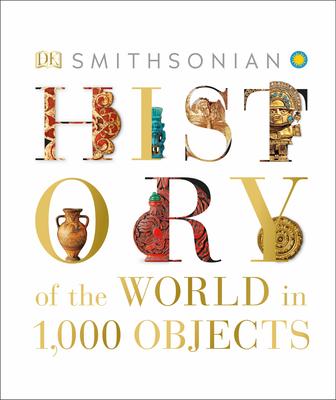 History of the World in 1000 Objects - Dk