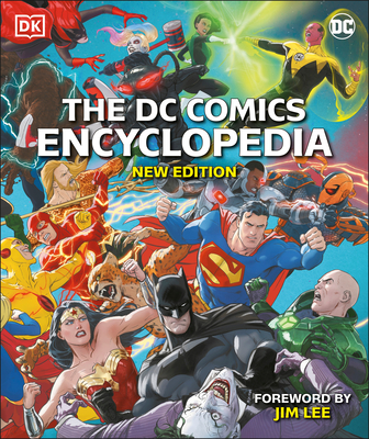 The DC Comics Encyclopedia New Edition - Jim Lee