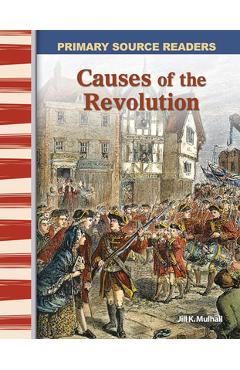 Coperta cărții 'Causes of the Revolution (Early America) - Jill K. Mulhall'