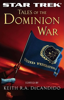 Tales of the Dominion War - Keith R. A. Decandido