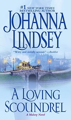 A Loving Scoundrel, 7: A Malory Novel - Johanna Lindsey