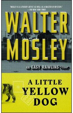 Coperta cărții 'A Little Yellow Dog, 5: An Easy Rawlins Novel - Walter Mosley'