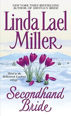 Secondhand Bride, 3 - Linda Lael Miller