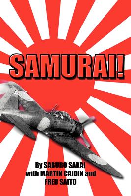 Samurai! - Saburo Sakai