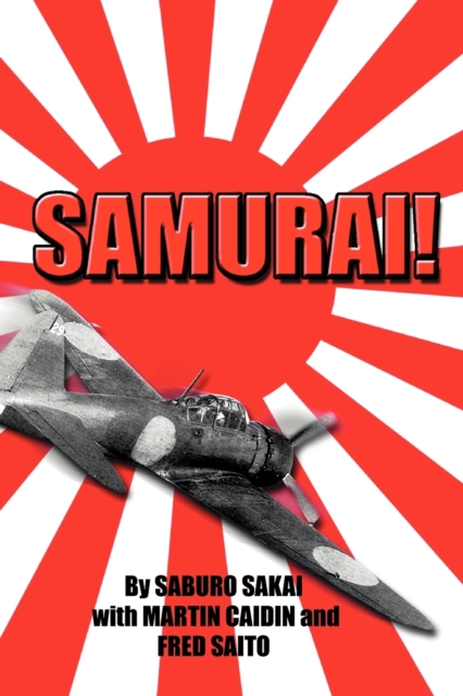 Samurai! - Saburo Sakai