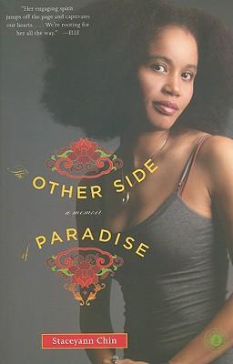 The Other Side of Paradise: A Memoir - Staceyann Chin