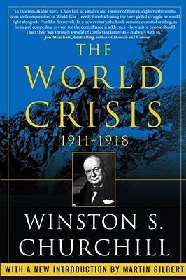 The World Crisis, 1911-1918 - Winston Churchill