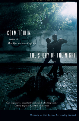 The Story of the Night - Colm Toibin