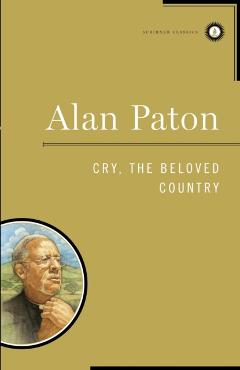 Cry, the Beloved Country - Alan Paton
