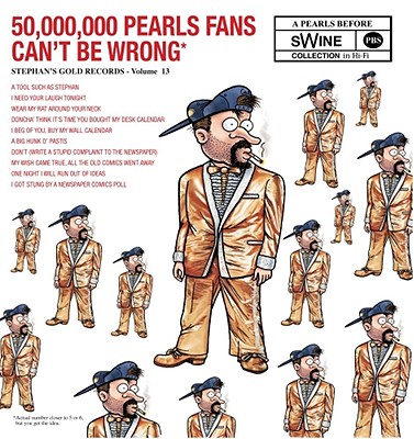 50,000,000 Pearls Fans Can't Be Wrong - Stephan Pastis