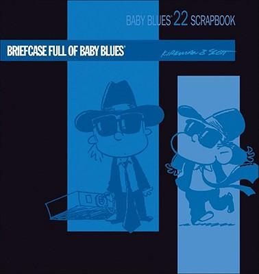 Briefcase Full of Baby Blues - Rick Kirkman