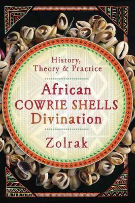 African Cowrie Shells Divination: History, Theory & Practice - Zolrak