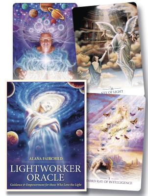 Lightworker Oracle: Guidance & Empowerment for Those Who Love the Light - Alana Fairchild