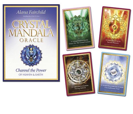 Crystal Mandala Oracle: Channel the Power of Heaven & Earth - Alana Fairchild