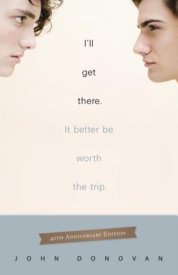 I'll Get There. It Better Be Worth the Trip. - John Donovan