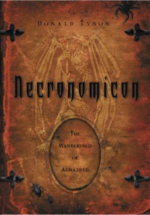 Necronomicon: The Wanderings of Alhazred - Donald Tyson