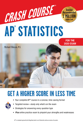 Ap(r) Statistics Crash Course, Book + Online: Get a Higher Score in Less Time - Michael D'alessio
